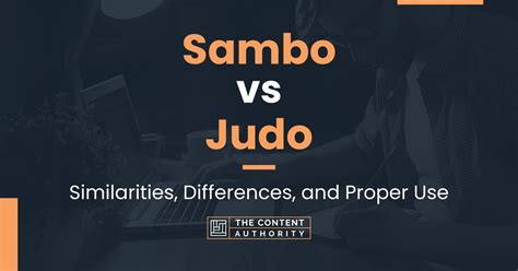 Sambo vs Judo: Similarities, Differences, and Proper Use