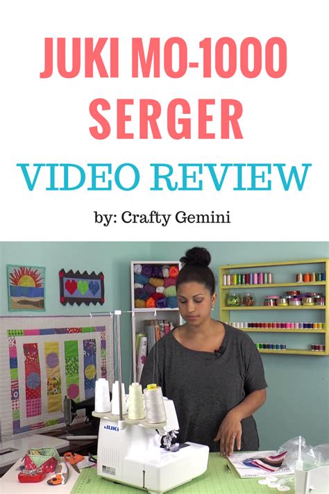 JUKI MO-1000 Serger- Video Review - Crafty Gemini