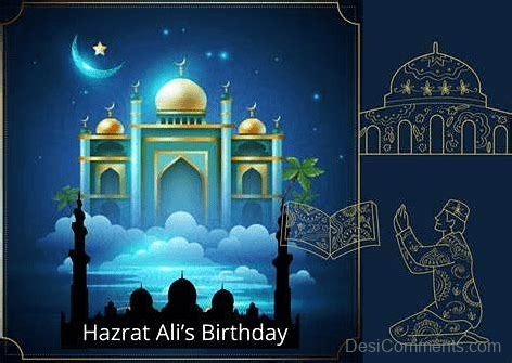 Hazrat Ali Birthday Image - DesiComments.com