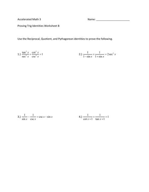 Proving Trig Identities Worksheet B Use the Reciprocal, Quotient ...