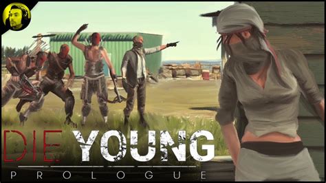 Prólogo de Die Young al completo | Die Young | Gameplay Español - YouTube