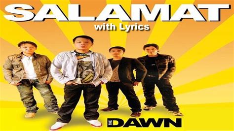 Salamat by The Dawn with Lyrics - YouTube