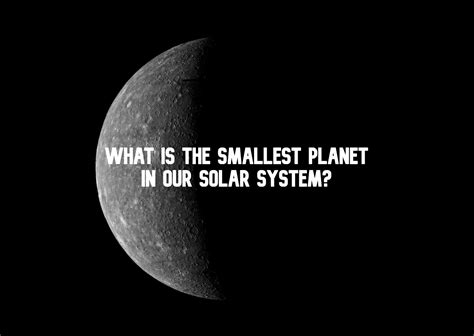 What is the Smallest Planet in our Solar system? - Orbital Today