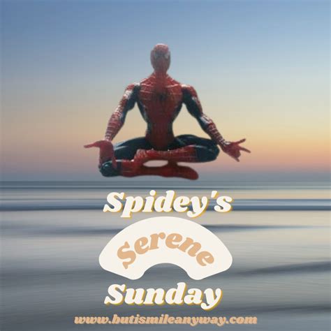 Spidey’s Serene Sunday #420 – Indulgence | But I Smile Anyway...