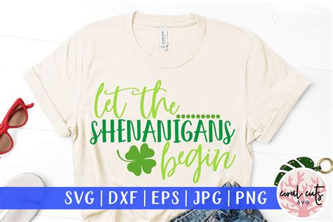 Let the shenanigans begin - St. Patrick's Day SVG EPS DXF