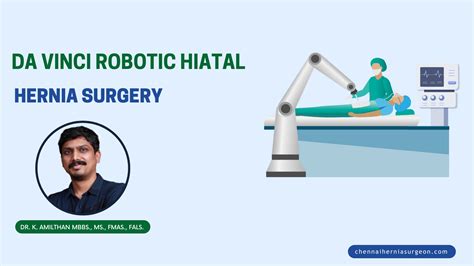 Da Vinci Robotic Hiatal Hernia Surgery