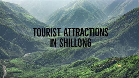 10 Awesome Tourist Attractions in Shillong - Explore with Ecokats