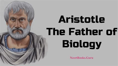 Father of Biology | List of Other Biology Branches Fathers | About ...