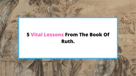 5 Vital Lessons From Ruth Chapter 1 {For All Believers.} - SaintlyLiving