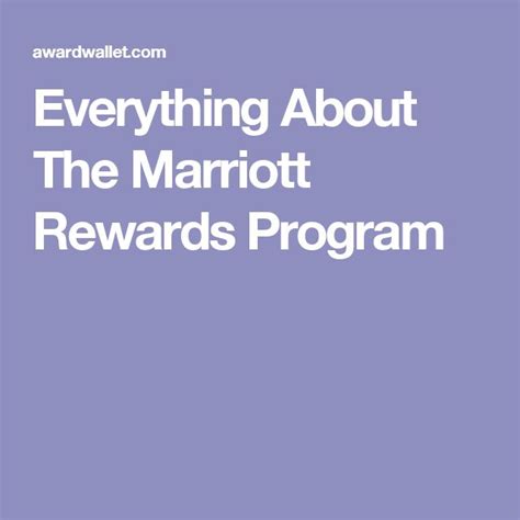 Everything About The Marriott Rewards Program | Rewards program ...