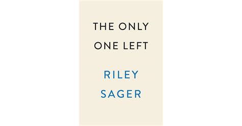 The Only One Left by Riley Sager