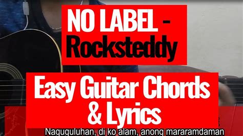 No Label - Rocksteddy Easy Chords and Lyrics (Cover and Tutorial) - YouTube