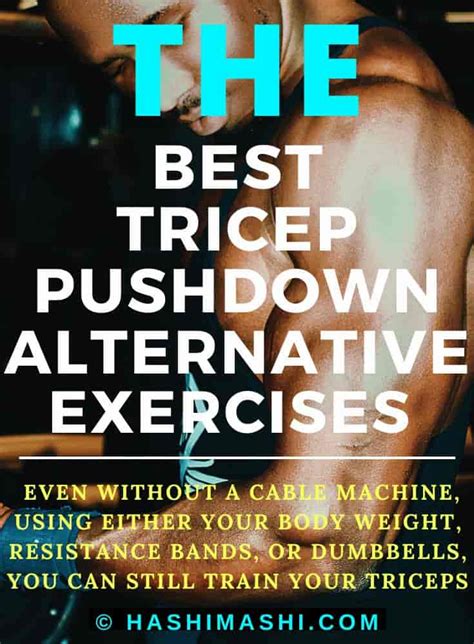 10 Best Triceps Pushdown Alternative Exercises to Do at Home