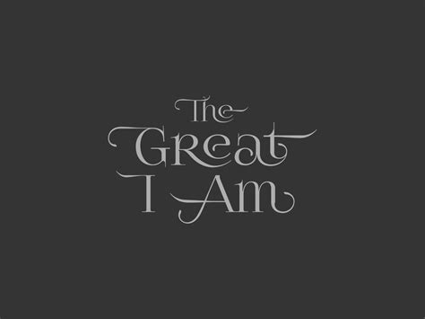 The Great I Am by Dave Bullen on Dribbble