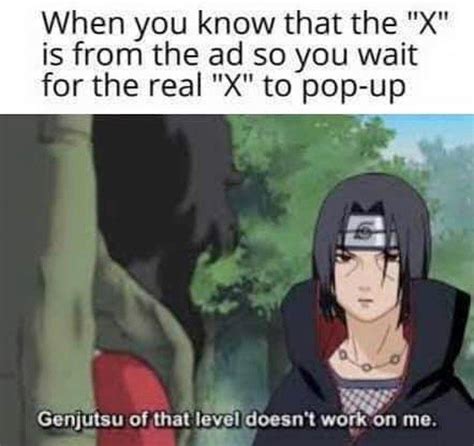 genjutsu release on that mfer | r/memes | Know Your Meme