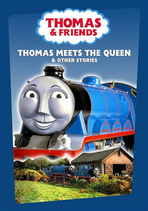 Thomas Meets the Queen DVD (IMPROVED) by TTTEAdventures on DeviantArt