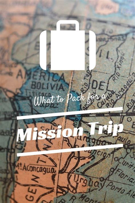 Mission Trip Packing List: What to Pack When Going On A Mission Trip - Thither | Mission trip ...