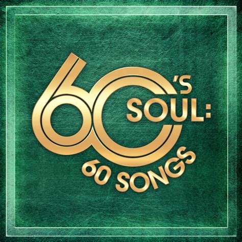 60's Soul: 60 Songs by Various Artists on Spotify