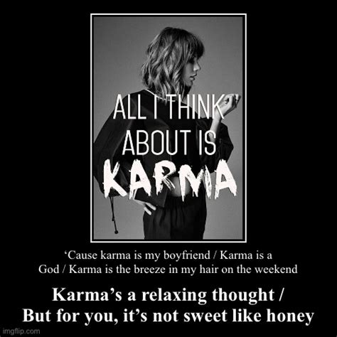 Karma / Song by Taylor Swift - Imgflip