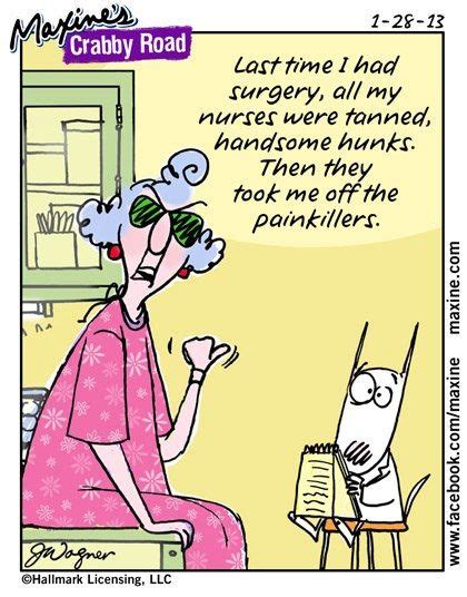 Maxine on Having Surgery | Maxine ~ You Gotta Love This Curmudgeon! | Pinterest