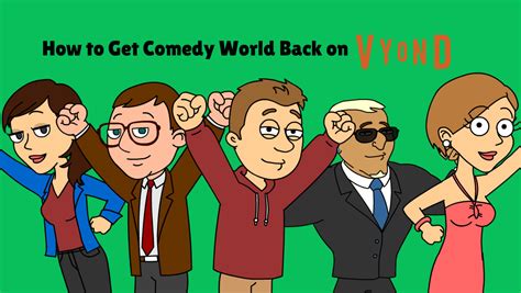 How to Get Comedy World Back on Vyond (Video) by Yarkov on DeviantArt