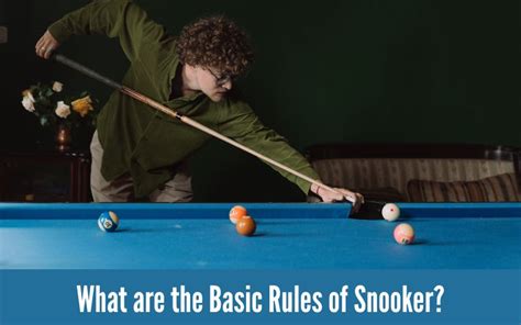 What are the Basic Rules of Snooker? - OT Sports