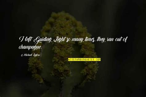 Guiding Light Quotes: top 27 famous quotes about Guiding Light