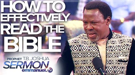 HOW TO EFFECTIVELY READ THE BIBLE!!! | TB Joshua Sermon - Emmanuel TV