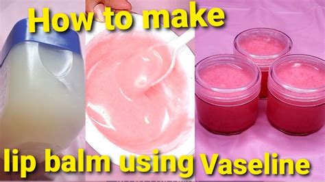 Home made lip balm using Vaseline/glambyben