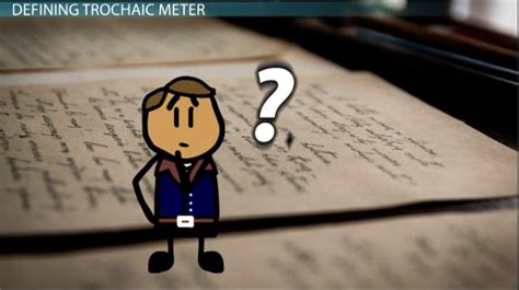 Trochaic Meter Definition, Types & Examples - Lesson | Study.com