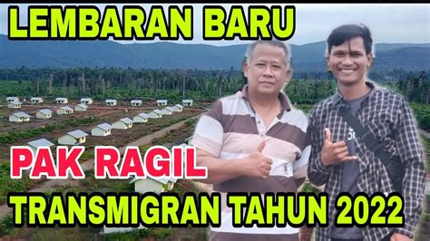 HARAPAN BARU PAK RAGIL ASAL SLEMAN DI TRANSMIGRASI SKP C SP1 KOROMALI. - YouTube