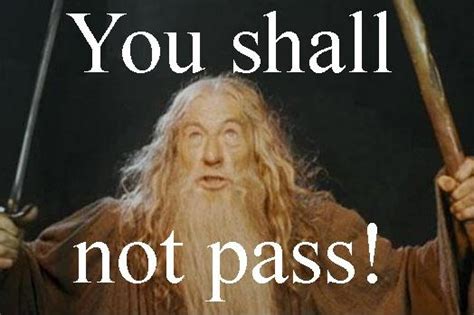 You shall not pass | Picture Quotes