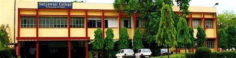 Satyawati College, New Delhi Courses & Fees 2024-2025