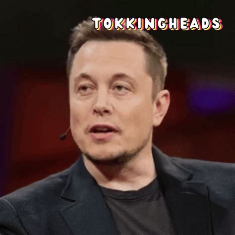 Elon Musk Reaction GIF by Tokkingheads