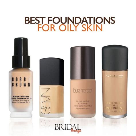 Foundation for oily skin, Top makeup products, Best foundation for oily skin