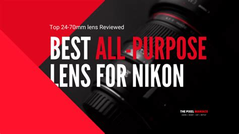 Best 24-70 Lens For Nikon Compared And Reviewed 2021