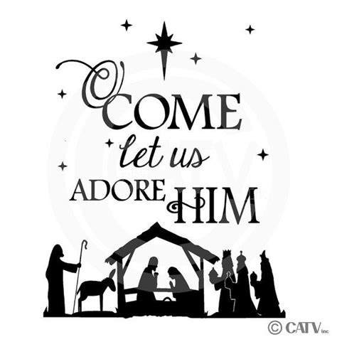 O Come Let Us Adore Him With Nativity Christmas Vinyl Wall - Etsy ...