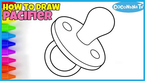 PACIFIER - How to Draw and Color for Kids - CoconanaTV - YouTube