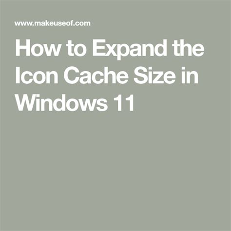 How to expand the icon cache size in windows 11 – Artofit