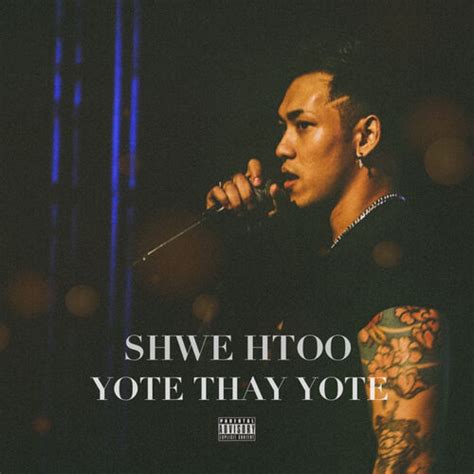 Shwe Htoo: albums, songs, playlists | Listen on Deezer