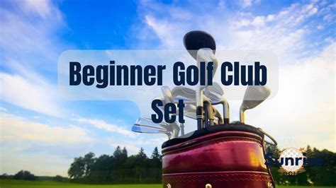 Beginner Golf Club Set (What To Look For)