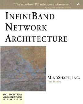 InfiniBand Network Architecture, 2 Volume Set 2024 pdf epub mobi 电子书 - 本本书屋