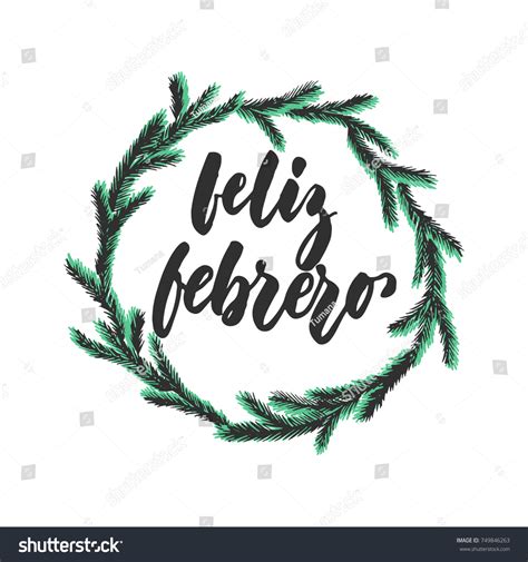 Feliz Febrero Happy February Spanish Hand Stock Vector 749846263 - Shutterstock