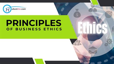 Principle of Business Ethics, Building Trustworthy Companies - Hukum Line