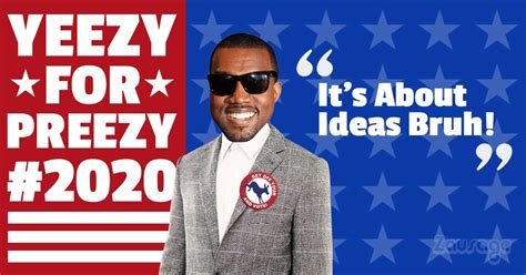 Kanye West Presidential Run - Zausage