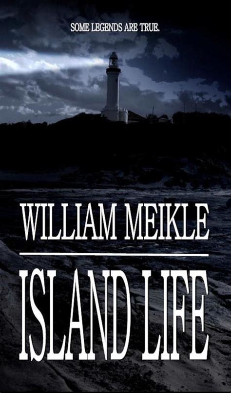 Island Life by William Meikle - Book - Read Online