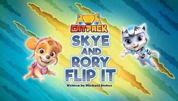 Cat Pack/PAW Patrol Rescue: Skye and Rory Flip It | PAW Patrol Wiki ...