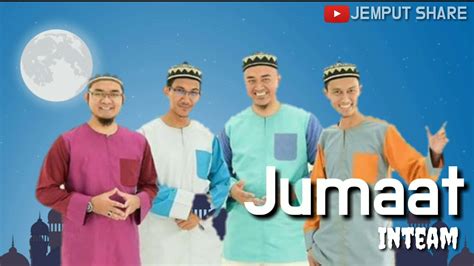 Inteam - Jumaat Lagu Nasyid Terbaru 2020 l Lagu Nasyid Terbaik - YouTube