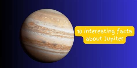 10 interesting facts about Jupiter - Concepts Lab