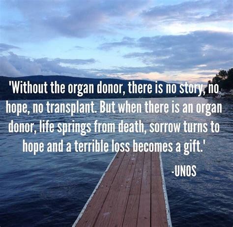 Quotes About Organ Donation. QuotesGram